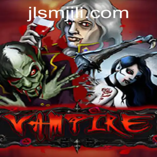 Vampire: Unraveling the Mystery of SMJILI